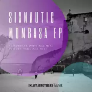 Sixnautic - Mombasa (Original Mix)